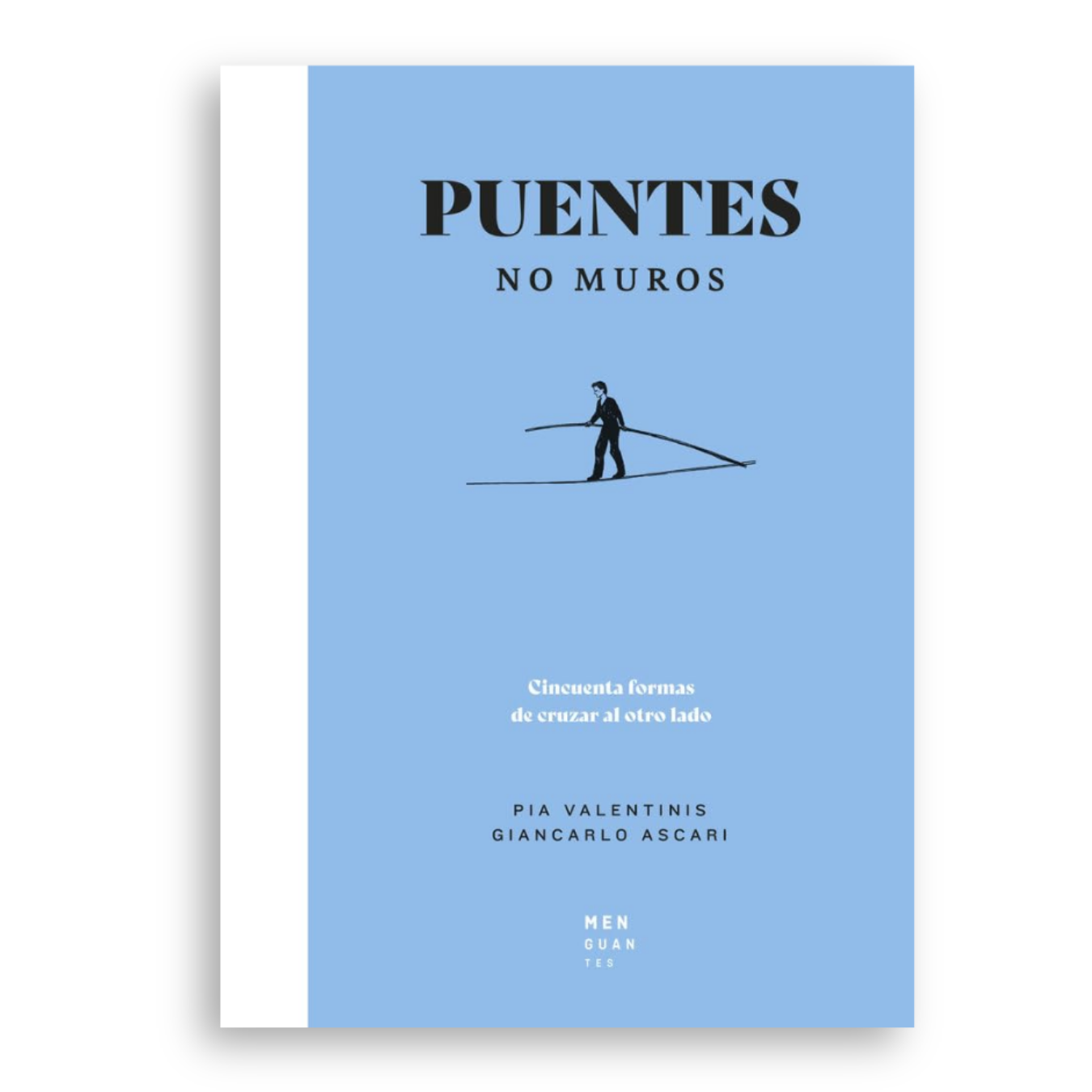 Puentes, no muros