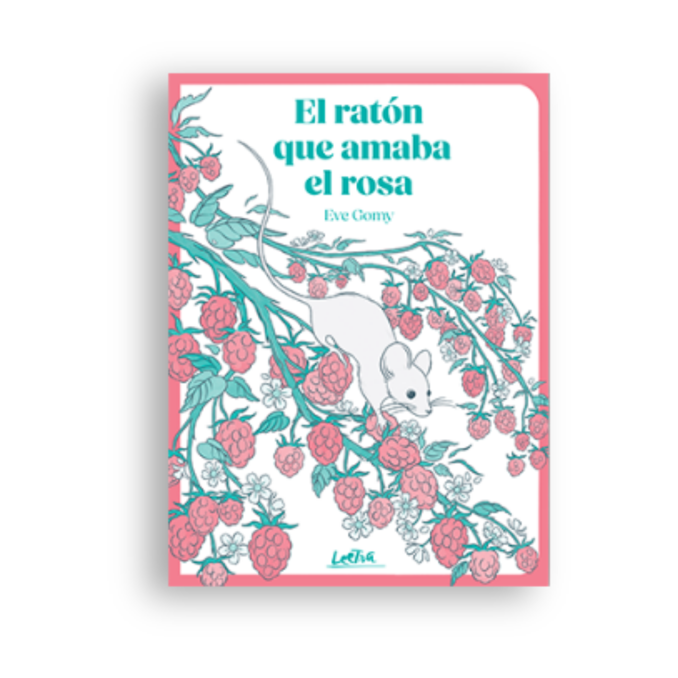 El ratón que amaba el rosa