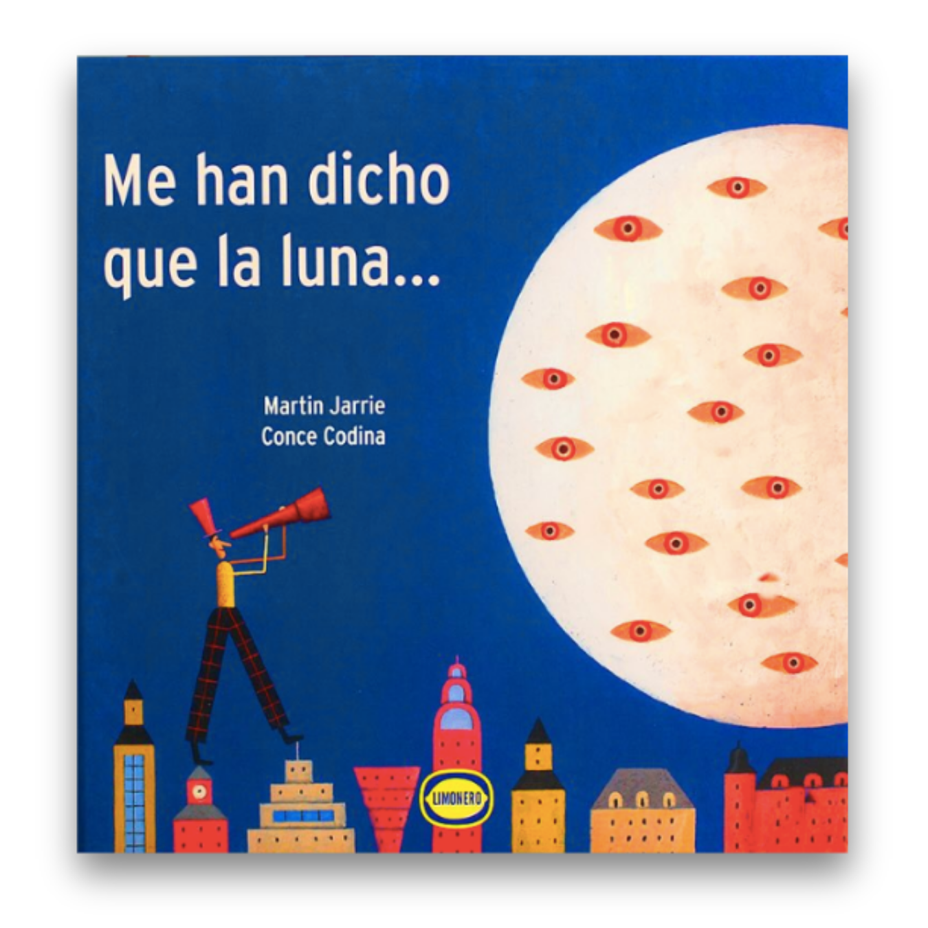 Me han dicho que la luna...