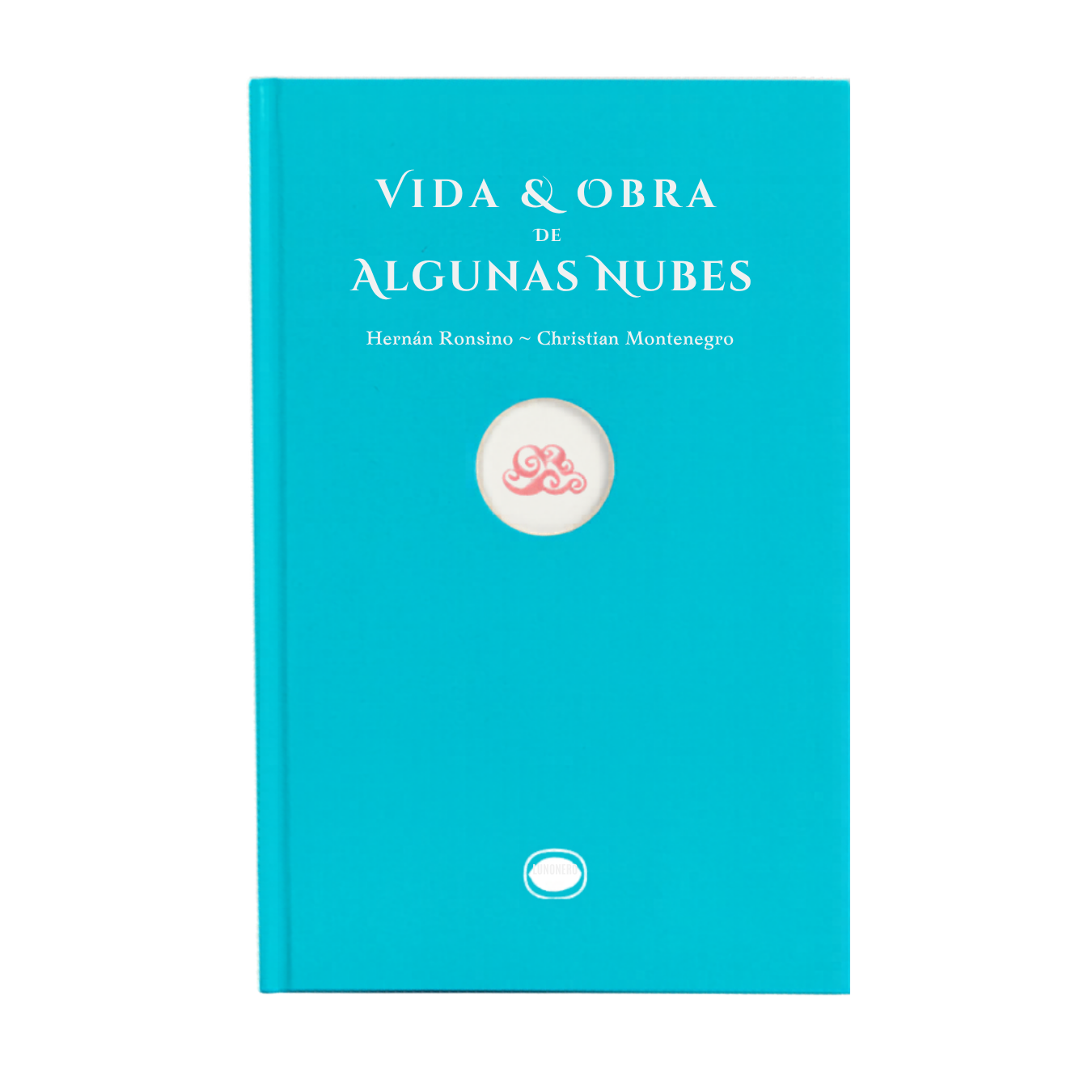 Vida y obra de algunas nubes
