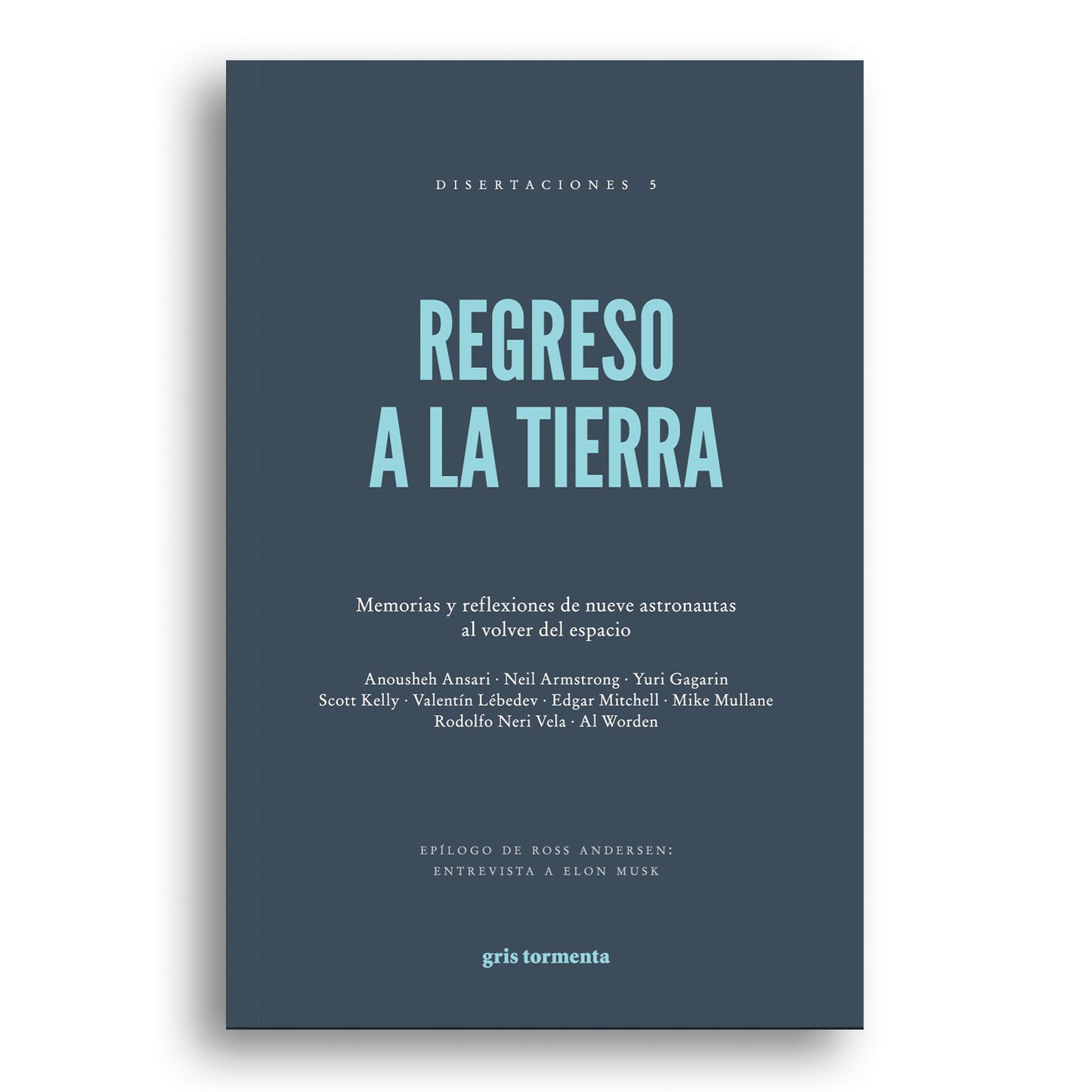 Regreso a la Tierra: Memorias y reflexiones de nueve astronautas al volver del espacio