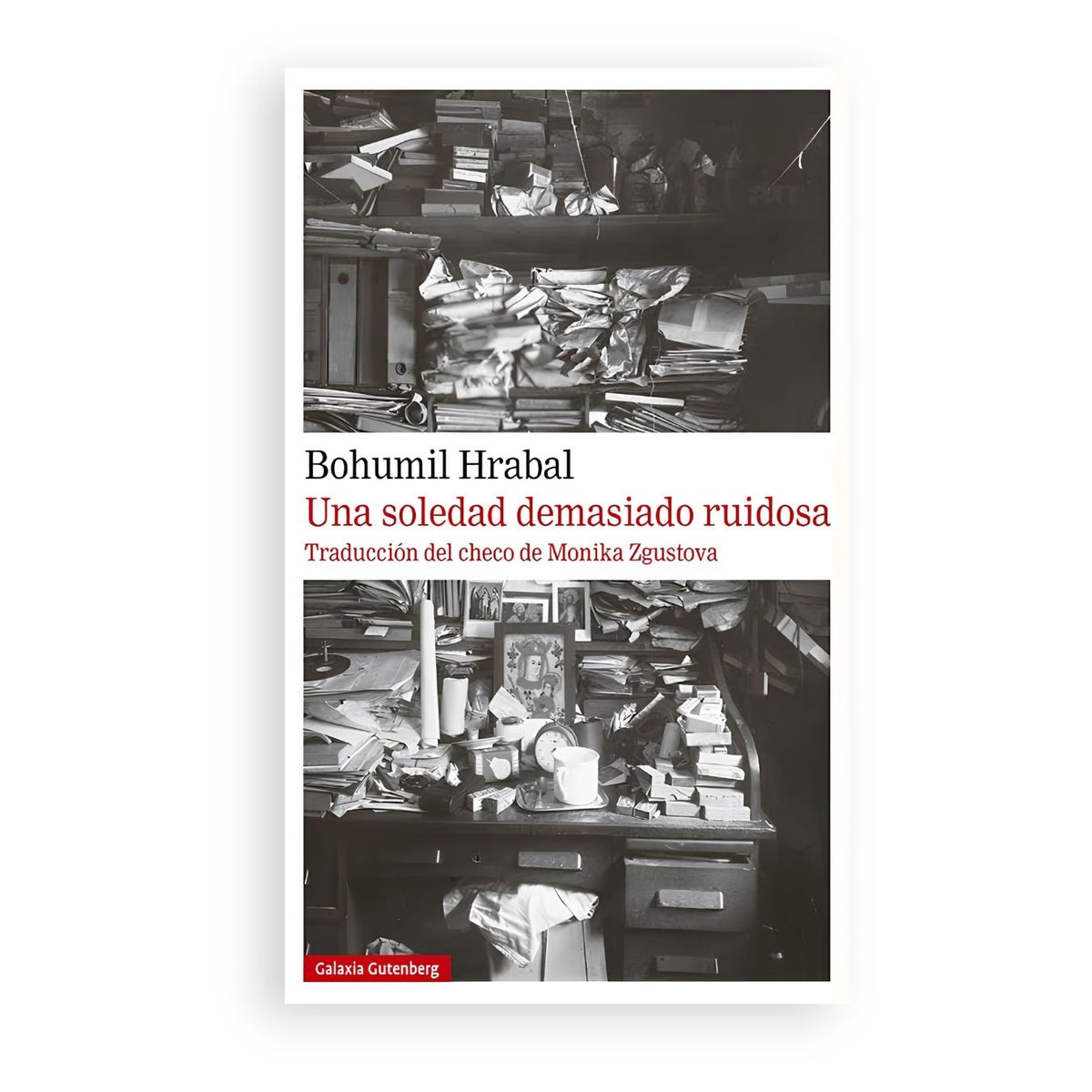 Una soledad demasiado ruidosa