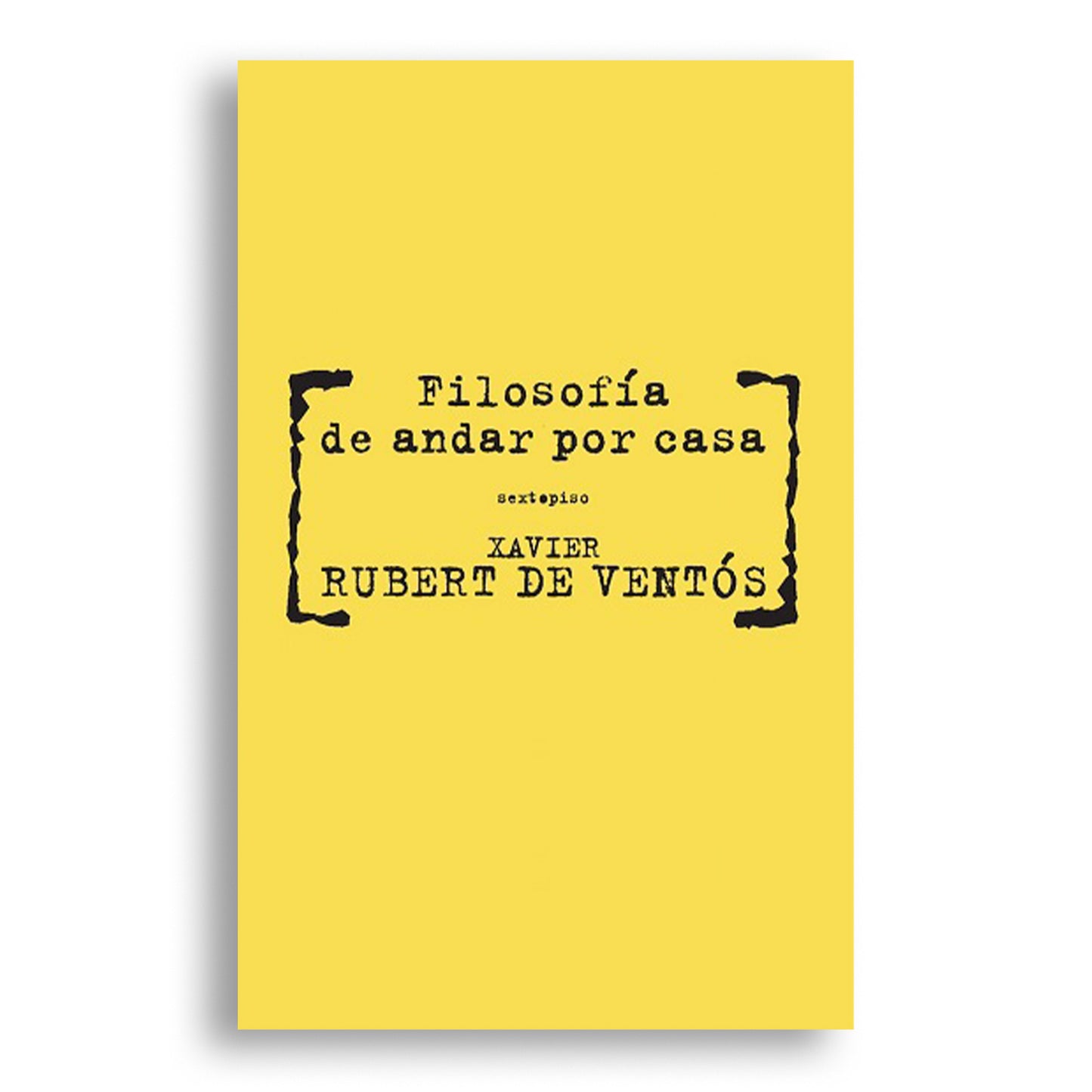 Filosofía de andar por casa