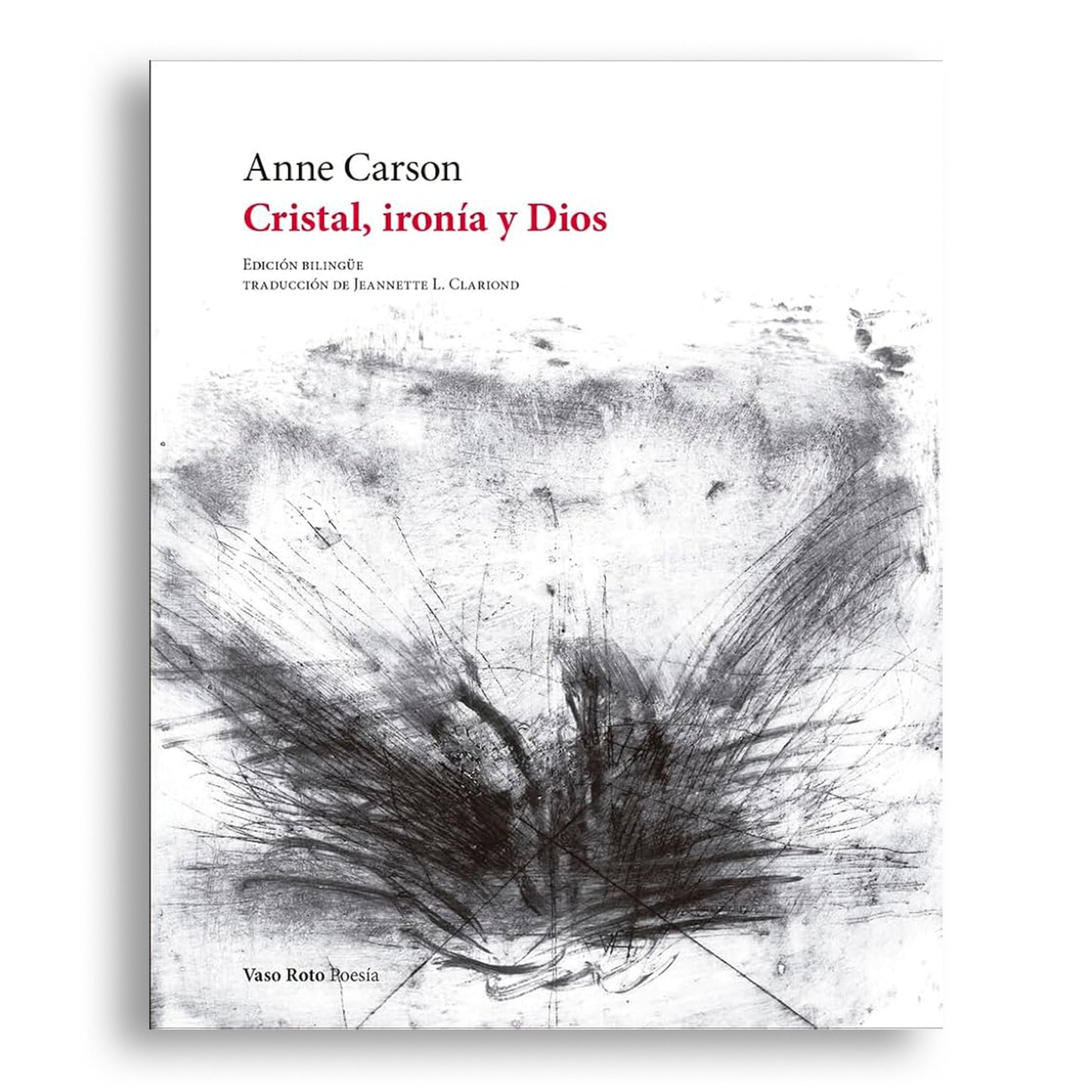 Cristal, ironía y Dios