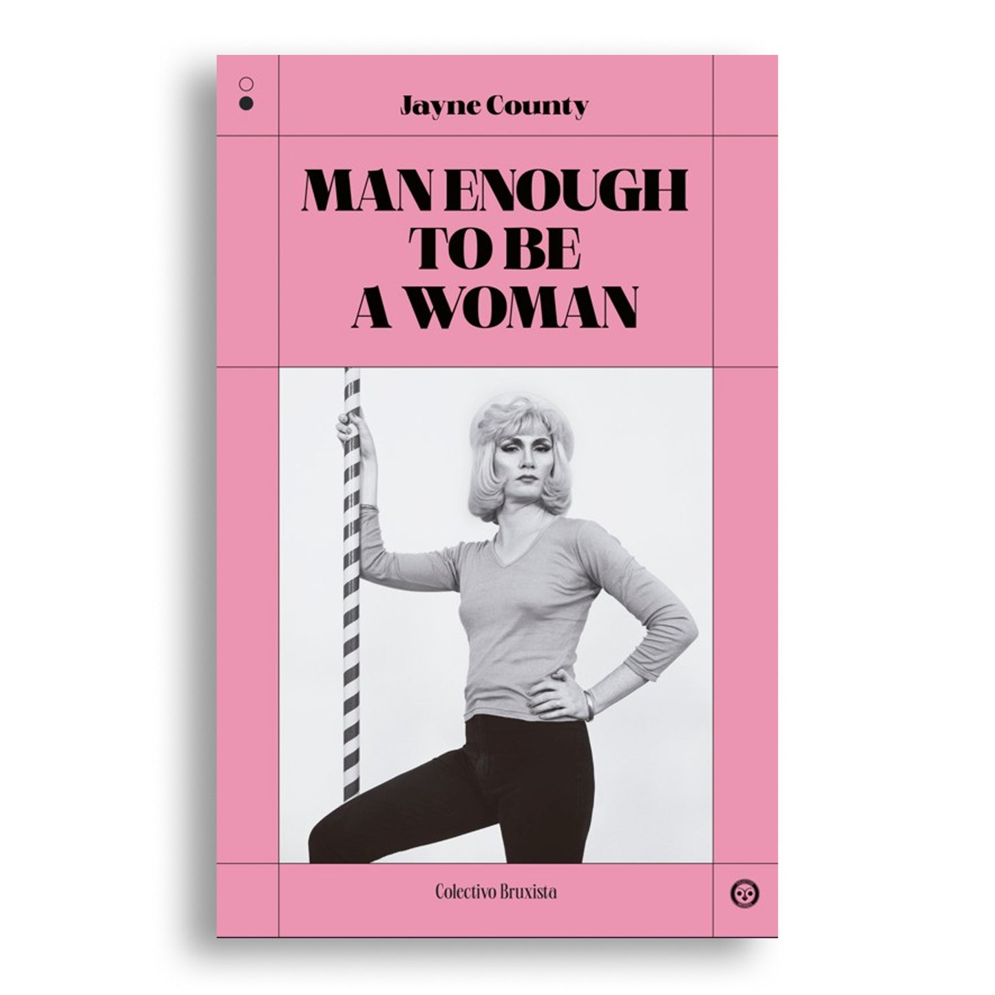 Man enough to be a woman