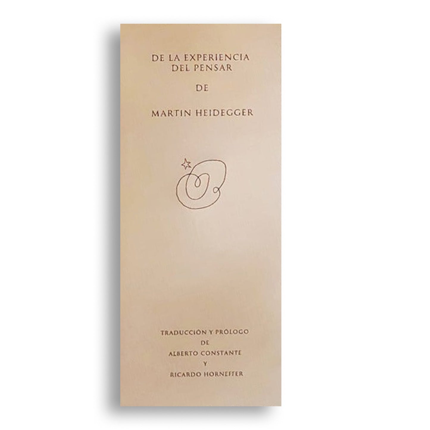 De la experiencia del pensar de Martin Heiddeger