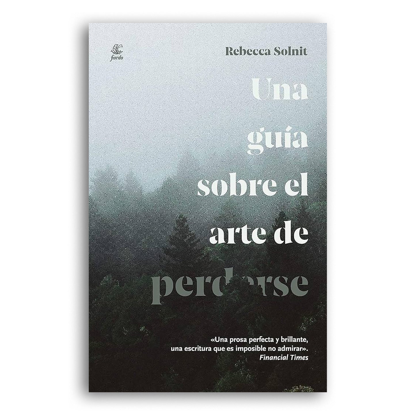 Una guía sobre el arte de perderse