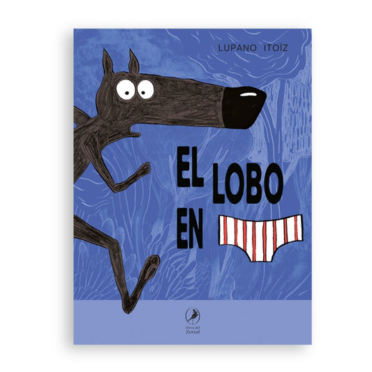 Lobo en calzoncillos 1