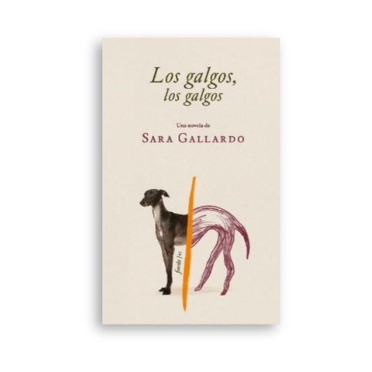 Los galgos, los galgos