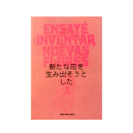 Ensayé inventar nuevas flores