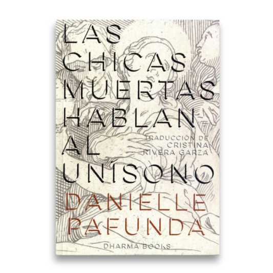 Las chicas muertas hablan al unísono