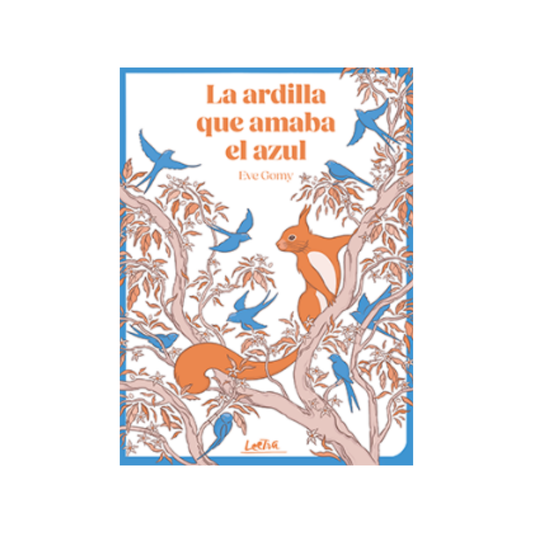 La ardilla que amaba el azul