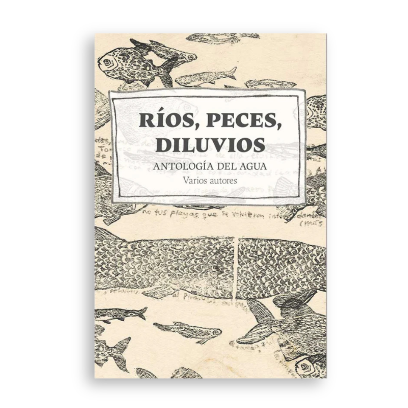 Ríos, peces, diluvios