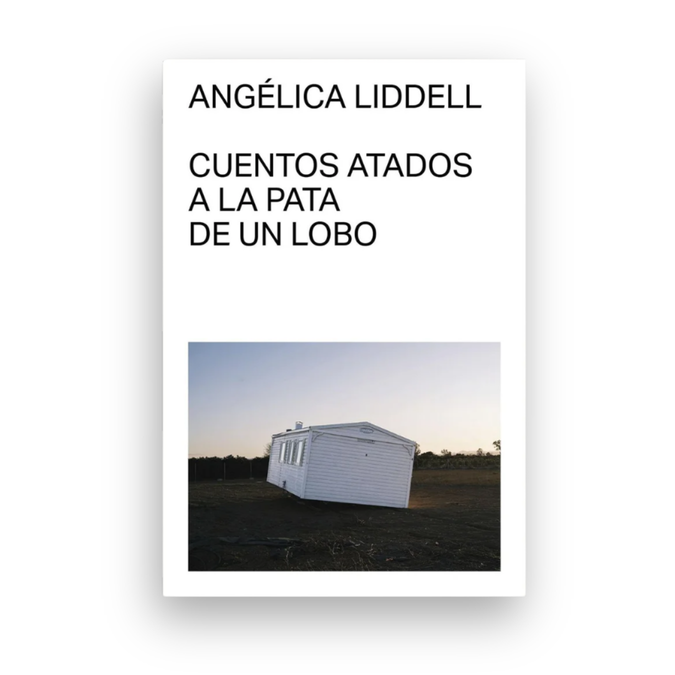 Cuentos atados a la pata de un lobo