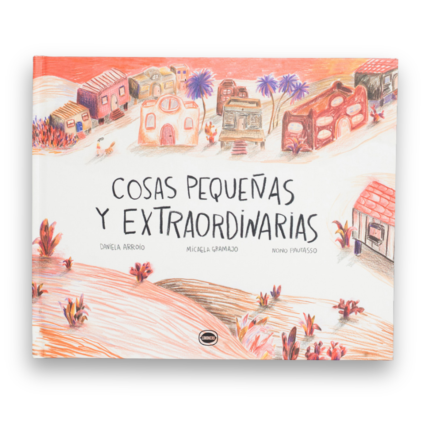 Cosas pequeñas y extraordinarias