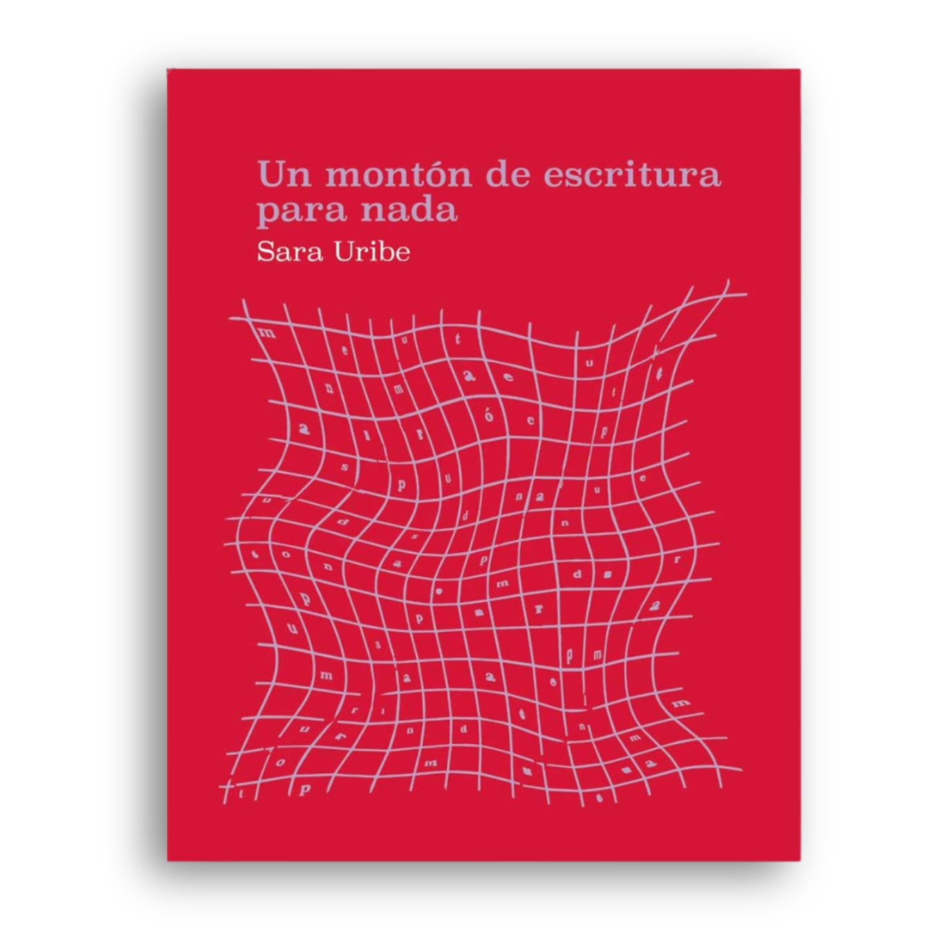 Un montón de escritura para nada