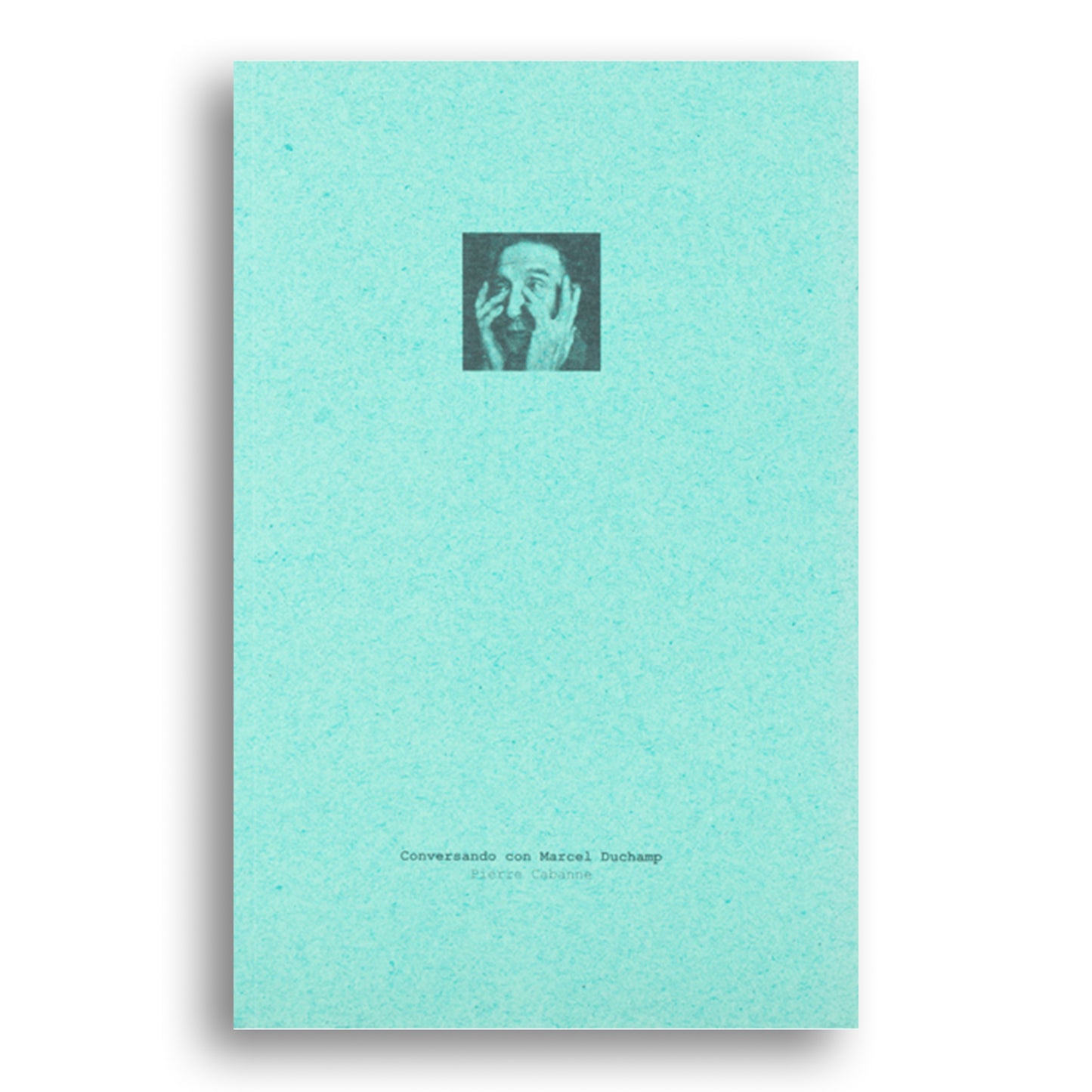 Conversando con Marcel Duchamp