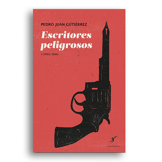 Escritores peligrosos