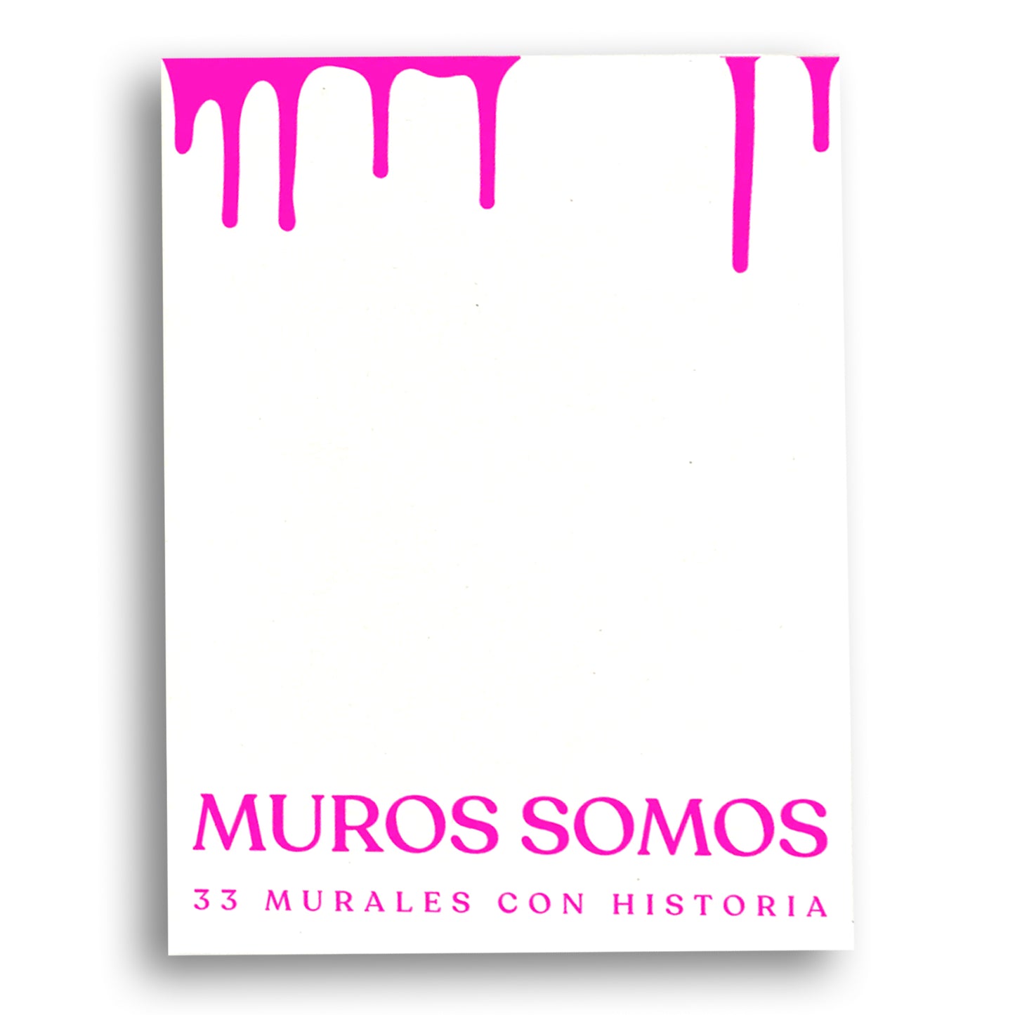 MUROS SOMOS: 33 murales con historia