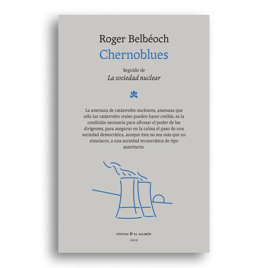 Chernoblues: seguido de la sociedad nuclear