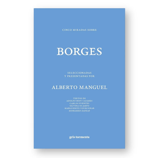 Cinco miradas sobre Borges