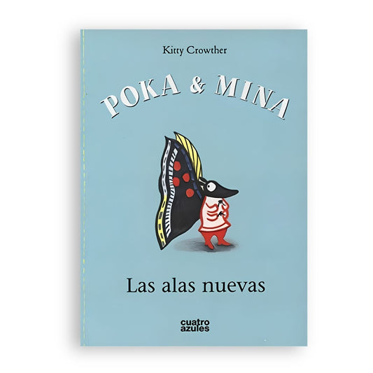 Poka & Mina: Las alas nuevas