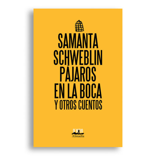 Pájaros en la boca y otros cuentos