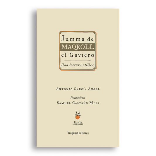 Jumma de Maqroll el Gaviero - Una lectura etílica