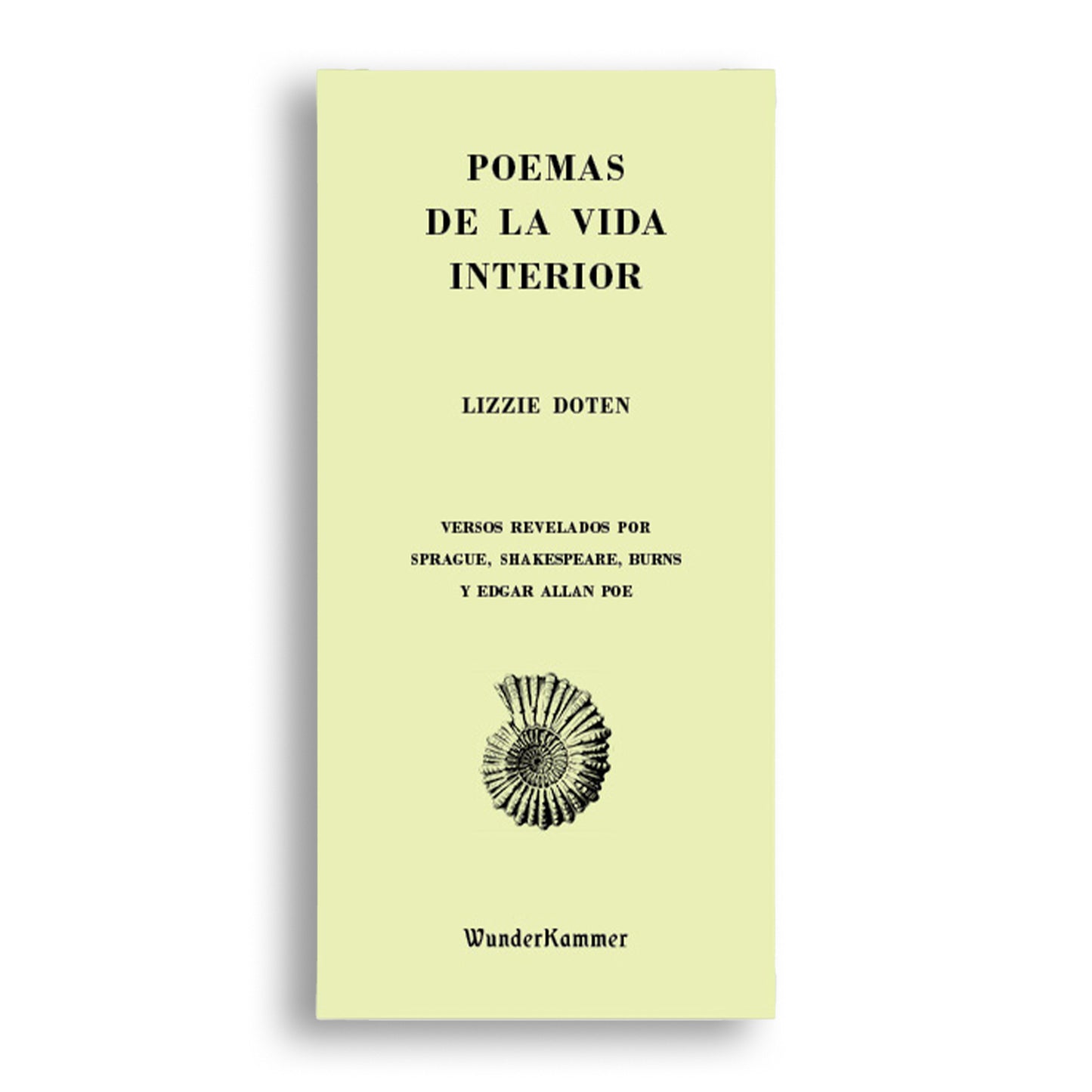 Poemas de la vida interior: versos revelados por Sprague, Shakespeare, Burns y Edgar Allan Poe