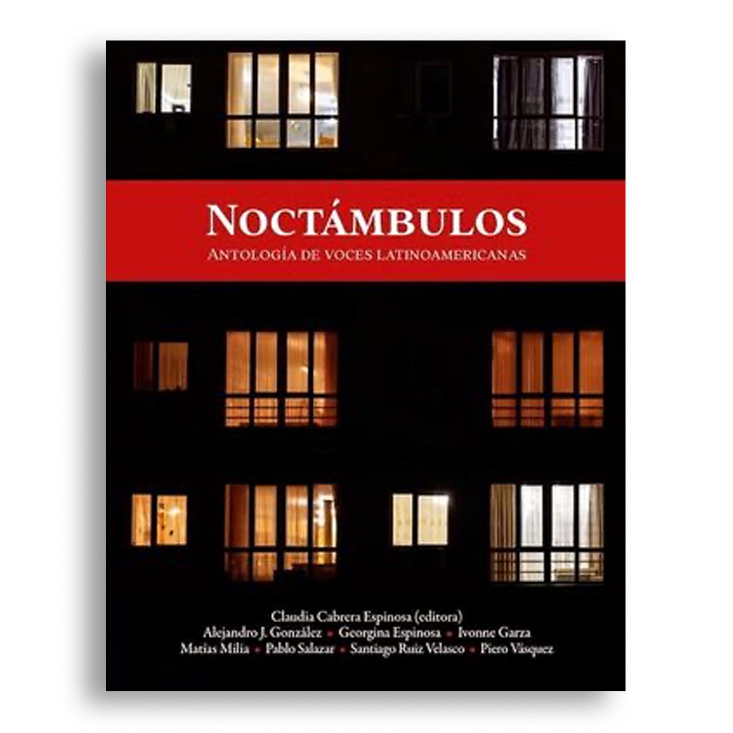 Noctámbulos: Antología de voces latinoamericanas