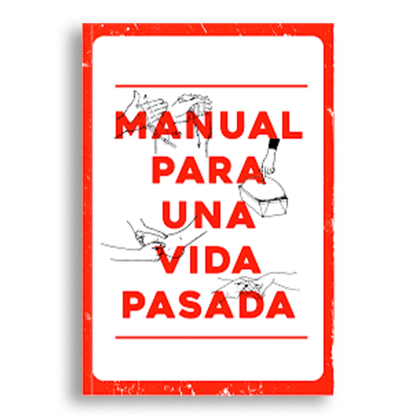 Manual para una vida pasada