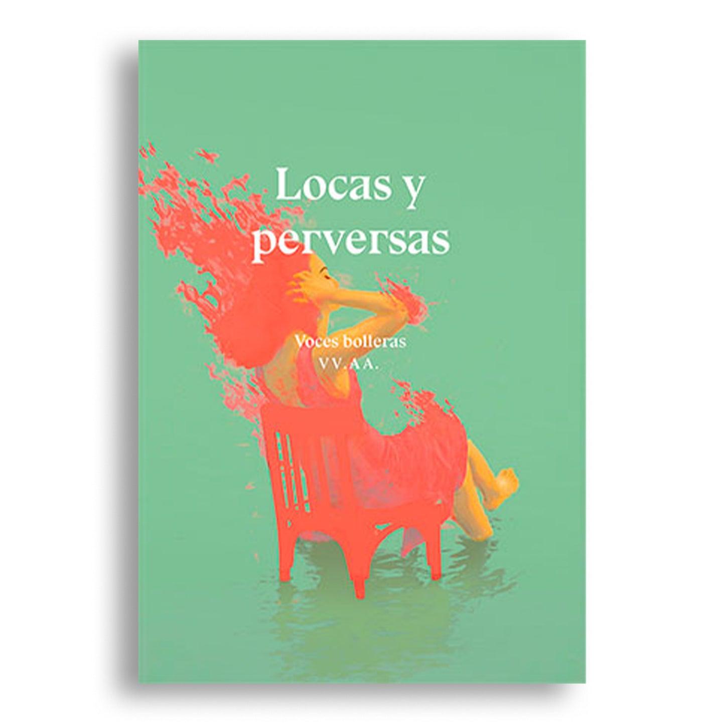 Locas y perversas