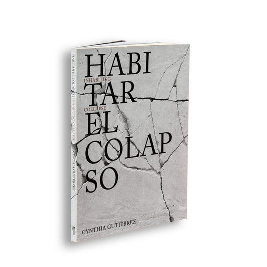 Habitar el colapso