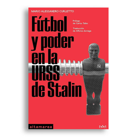 Fútbol y poder en la URSS de Stalin