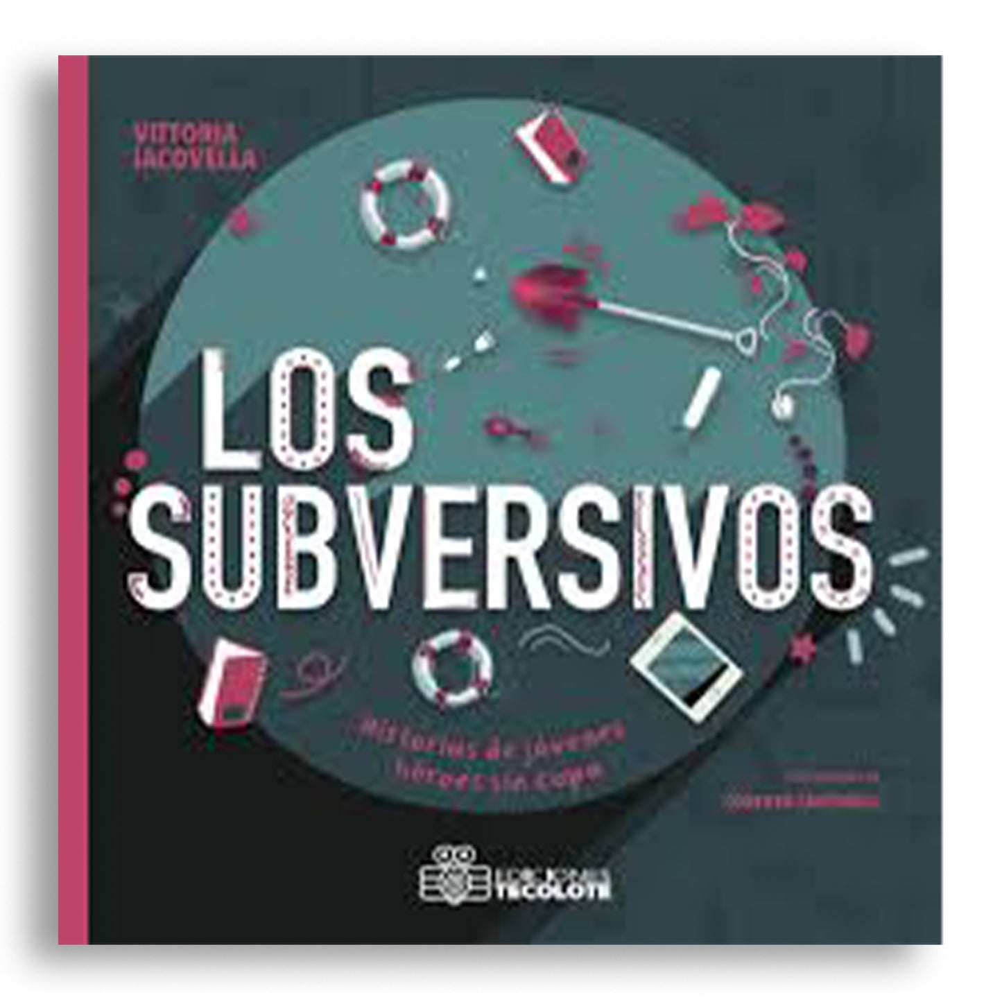 Los subversivos