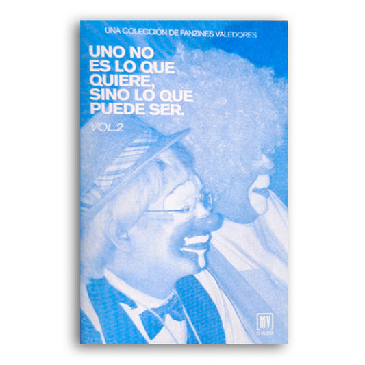 Fanzine Dos Uno no es lo que quiere, sino lo que puede ser Vol. 2