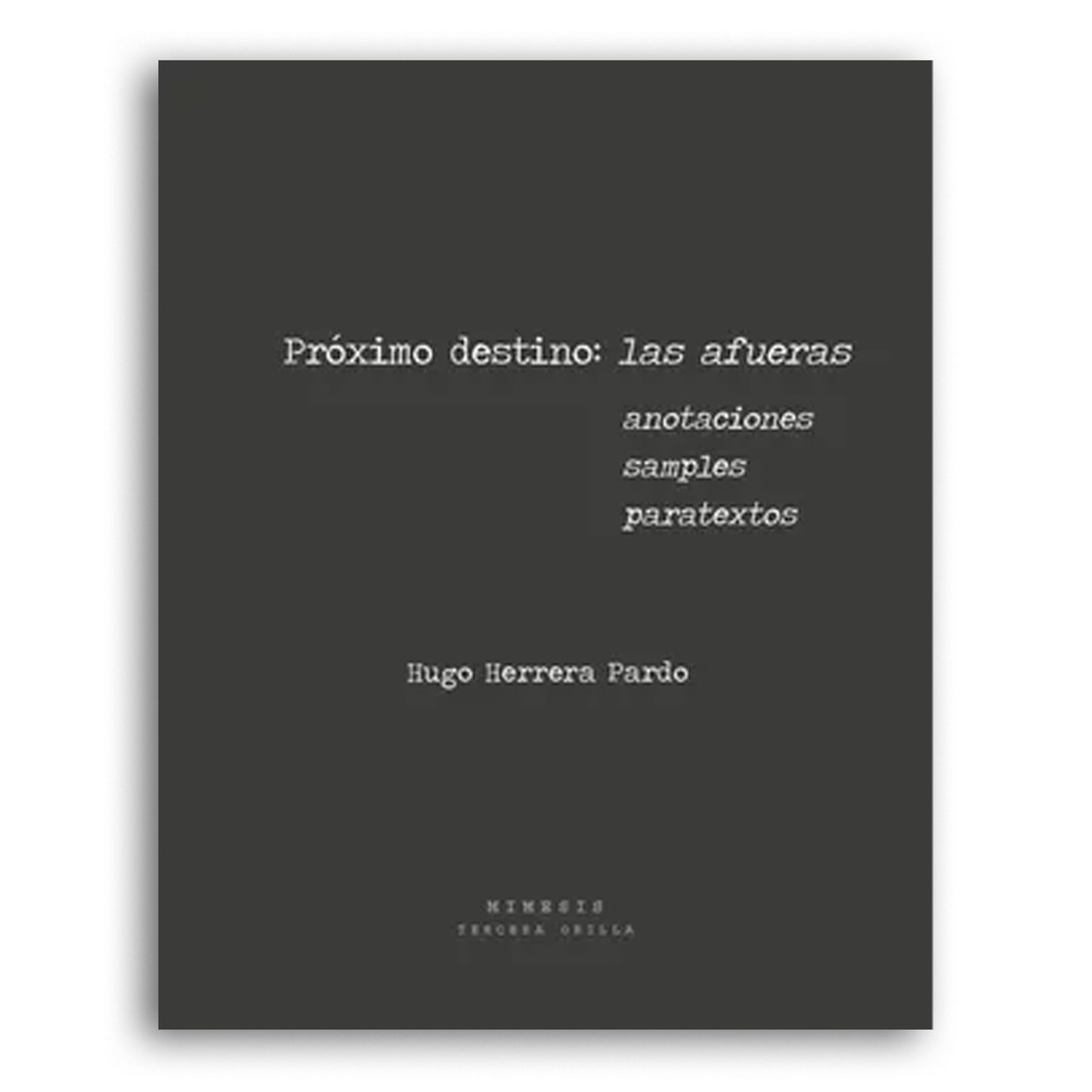 Próximo destino: las afueras
