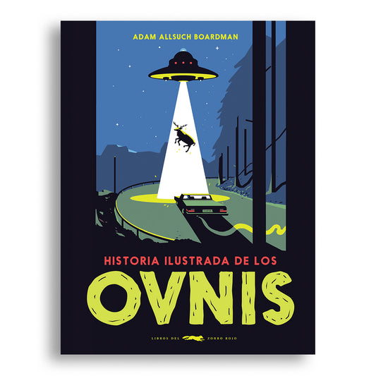 Historia ilustrada de los ovnis