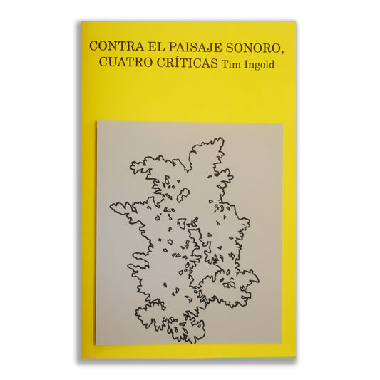 Contra el Paisaje Sonoro. 4 críticas