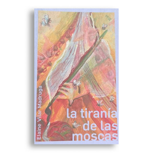 La tiranía de las moscas