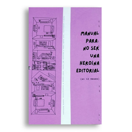 Manual para no ser una heroina editorial (en 12 meses)