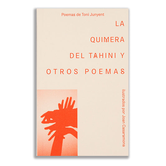 La quimera del tahini y otros poemas