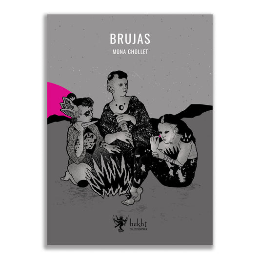 Brujas. La potencia indómita de las mujeres
