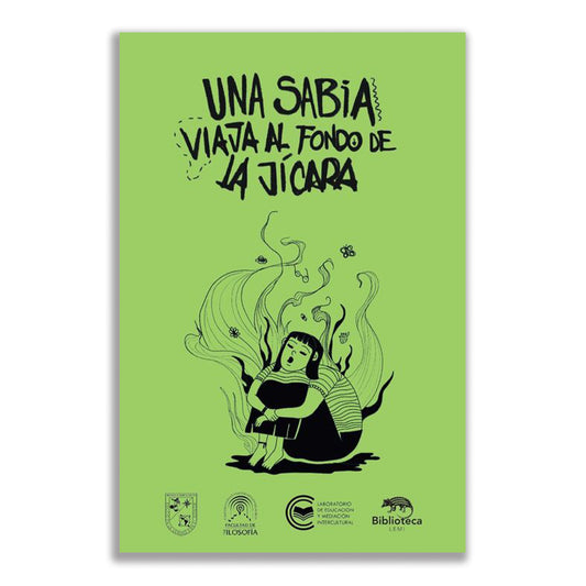 Una sabia viaja al fondo de la jícara