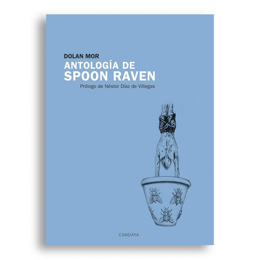 Antología de Spoon Raven