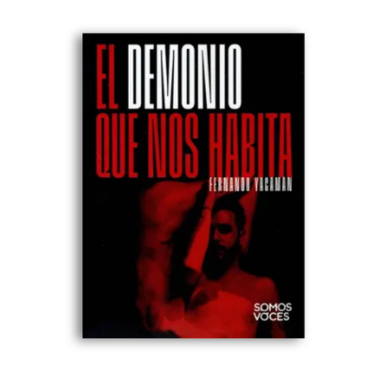 El demonio que nos habita