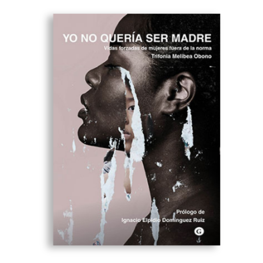 Yo no quería ser madre